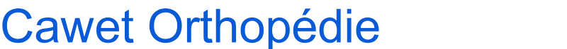 Nom Cawet Orthopédie en lettres bleues du site d’origine